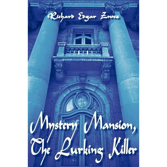Mystery Mansion, The Lurking Killer