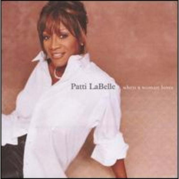 Pre-Owned When a Woman Loves (CD 0008811226725) by Patti LaBelle