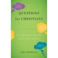 thumbnail image 4 of Questions for Christians: The Surprising Truths Behind Basic Beliefs, 4 of 4