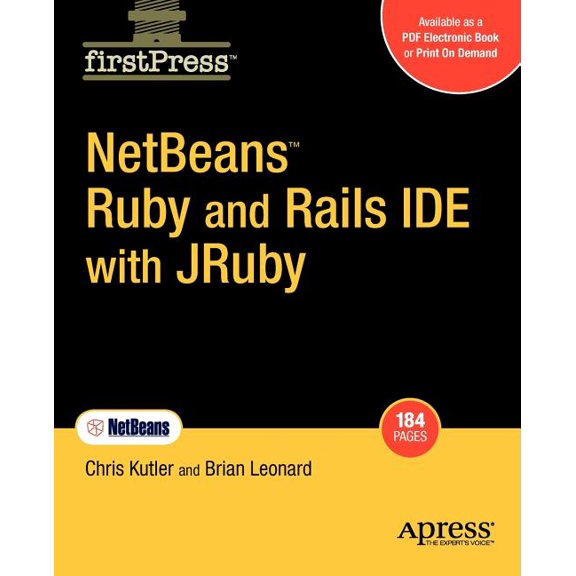 FirstPress Netbeans Ruby and Rails Ide with Jruby, (Paperback)