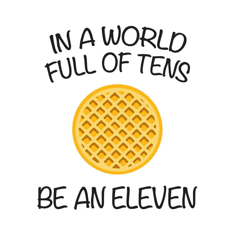 in A World Full of Tens Be an Eleven Hoodie Medium White