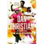 All-Rounder: The Inside Story Of Big Time Cricket