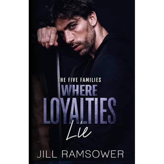 Pre-Owned Where Loyalties Lie (Paperback) 1734417234 9781734417234