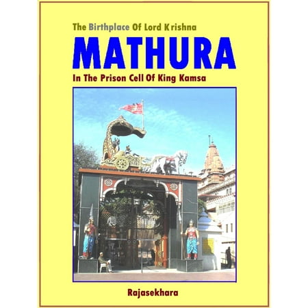 Mathura: The Birthplace Of Lord Krishna - In The Prison Cell Of King Kamsa - (Best Hd Photos Of Lord Krishna)