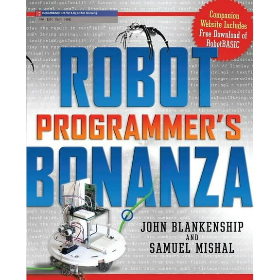 Robot Programmer's Bonanza, (Paperback)