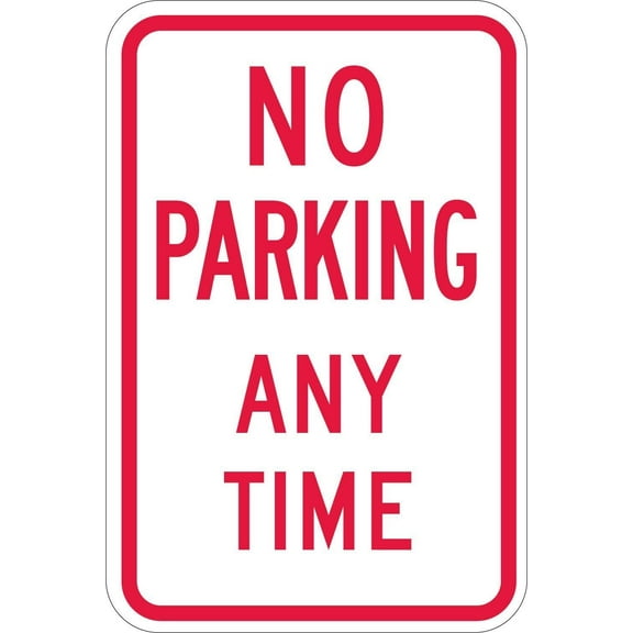 No Parking Any Time Aluminum Metal Sign 8x12 Red & White