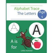 Alphabet Trace the Letters: Handwriting Practice for Kids aged 3-5, Letter Tracing Book for Preschoolers, Handwriting Workbook for Pre K, ... Trac