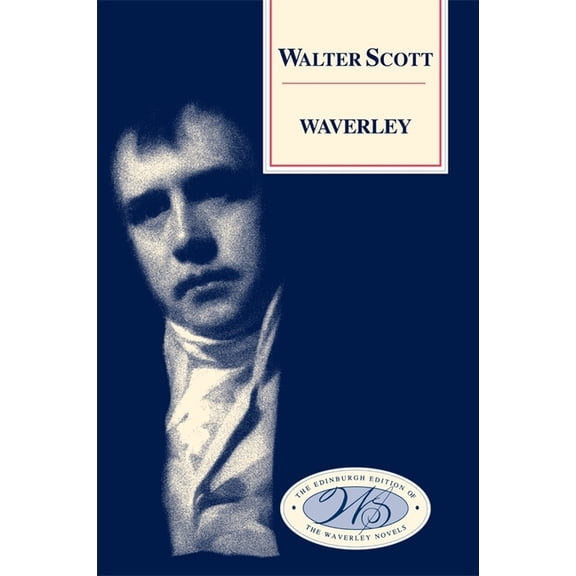 Edinburgh Edition of the Waverley Novels Waverley, (Hardcover)