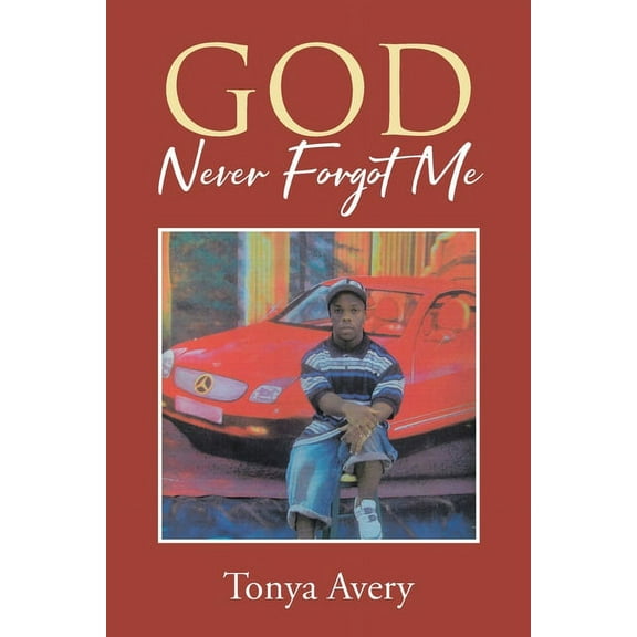 God Never Forgot Me (Paperback)