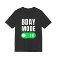 thumbnail image 3 of Bday mode on funny bday party Birthday Party Group Unisex T-shirt, 3 of 8