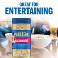 thumbnail image 5 of Planters Macadamias, Plant Based Protein, 6.25 oz, Whole, Shelf Stable, Plastic Jar, 5 of 16