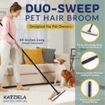 thumbnail image 4 of Katziela DuoSweep Broom – Dual-Sided Pet Hair Remover with Metal  Rubber Blade– Multi-Surface Cleaner for Carpet, Hardwood &amp; Tile – Includes Water Control Squeegee Attachment, 4 of 6