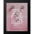 thumbnail image 2 of ArtsyQuotes 12x14 Black Modern Framed Museum Art Print Titled - Zig Ziglar Quote: Motivation, 2 of 5