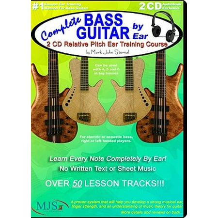 Complete Bass Guitar by Ear: Relative Pitch Ear Training Course, for 4, 5, and 6 String (Best Strings For Fender Jazz Bass)
