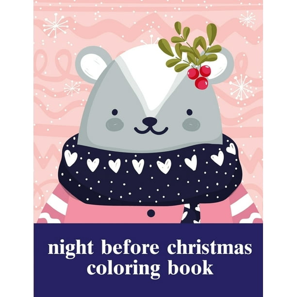 Wild Animals: Night Before Christmas Coloring Book : The Coloring Pages for Easy and Funny Learning for Toddlers and Preschool Kids (Series #6) ...