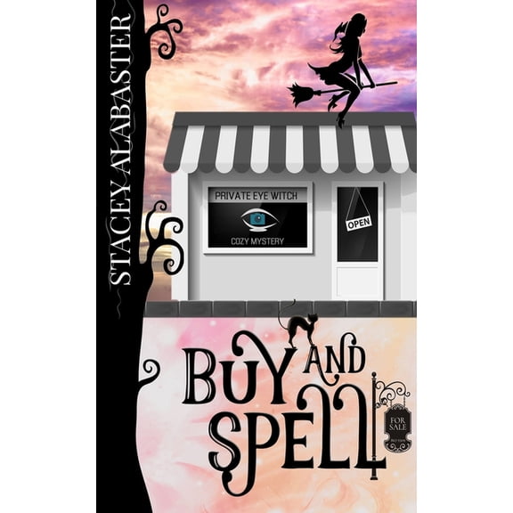 Private Eye Witch Cozy Mystery: Buy and Spell (Paperback)