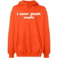 thumbnail image 2 of OXI Hoodie Sweatshirt - I Never Finish Anythi, Basic Casual Hoodie for Men's and Women Fleece Hoodie Long Sleeve - Orange 3X-Large, 2 of 3