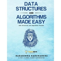 Data Structures And Algorithms Made Easy: Data Structures And Algorithmic Puzzles, (Paperback)