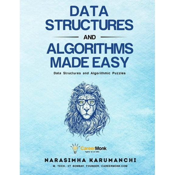 Data Structures And Algorithms Made Easy: Data Structures And Algorithmic Puzzles, (Paperback)