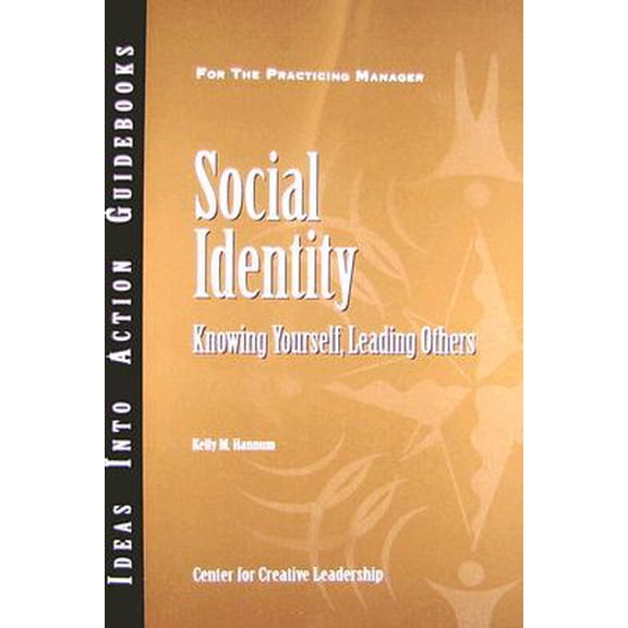 Pre-Owned Social Identity: Knowing Yourself, Knowing Others (Paperback) 1604910003 9781604910001