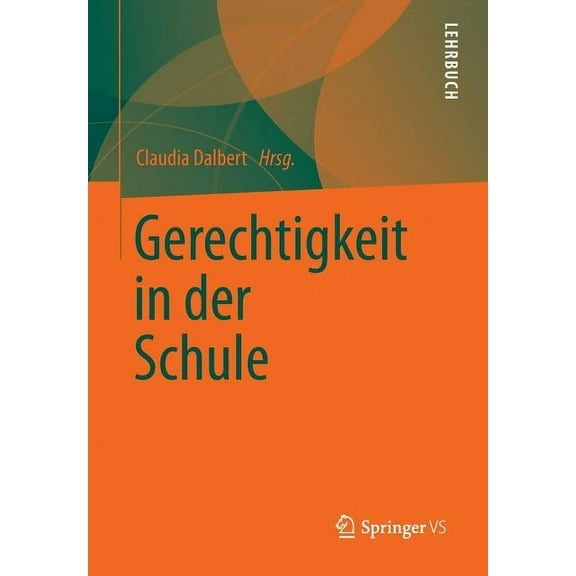 Gerechtigkeit in Der Schule, (Paperback)
