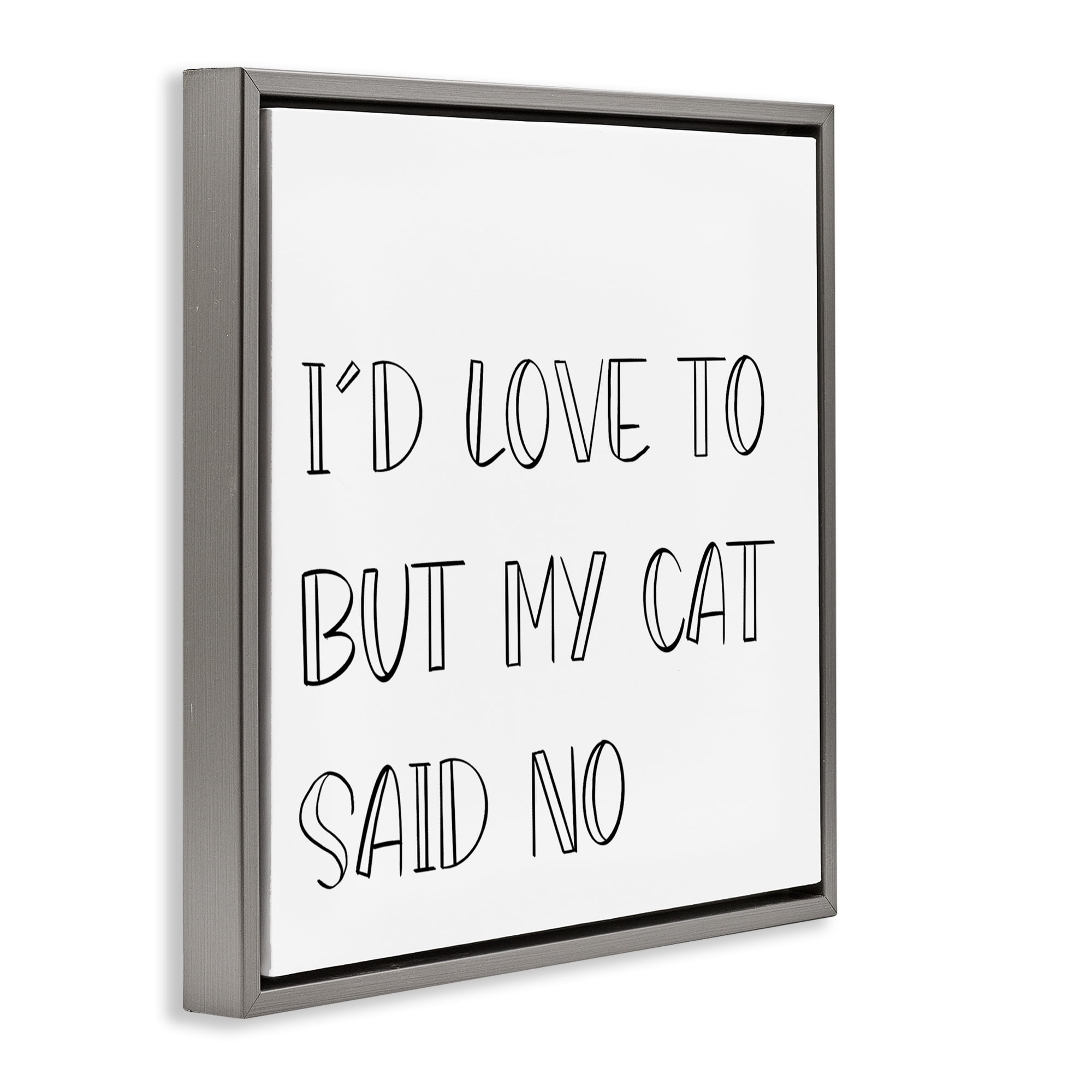 Stupell Industries My Cat Said No Text & Numbers Painting Gray Floater Framed Canvas Art Print Wall Art, 25 x 25