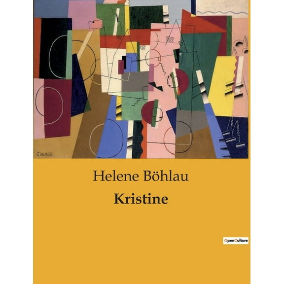 Kristine: Der mutige Weg einer Frau zur Selbstbestimmung, (Paperback)