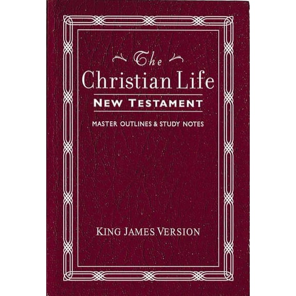 The Christian Life New Testament
