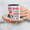 thumbnail image 4 of Best Brother Ever Mug - Brother Gifts From Sister - Fathers Day, Birthday Gift For Brother, Big Brother Gifts - Funny Brother Gifts For Brothers From Sisters, Siblings - Brother Ceramic Mug 11Oz, 4 of 7