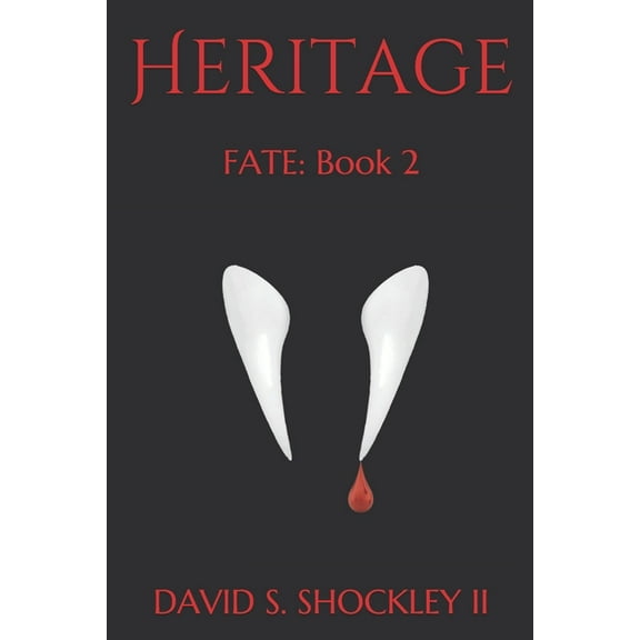 Heritage : Fate: Book 2 (Paperback)