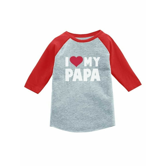 I Love Heart My Papa Father's Day Gift 3/4 Sleeve Baseball Jersey Toddler Shirt 4T Red