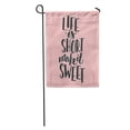 thumbnail image 1 of JSDART Unique Life is Short Make It Sweet Lettering Modern Garden Flag Decorative Flag House Banner 12x18 inch, 1 of 2