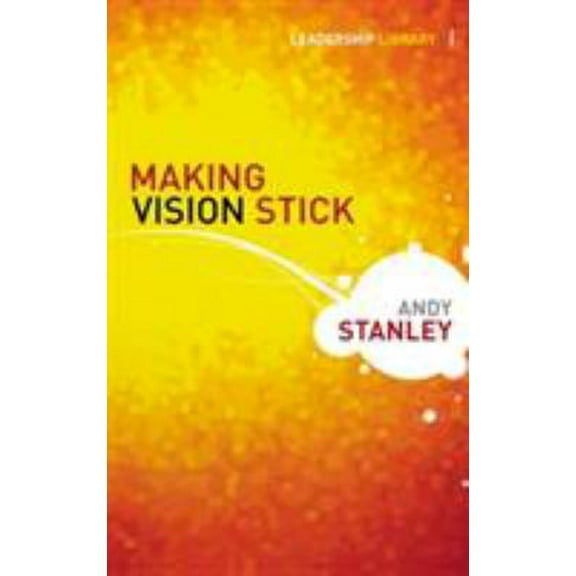 Pre-Owned Making Vision Stick (Hardcover) 0310283051 9780310283058