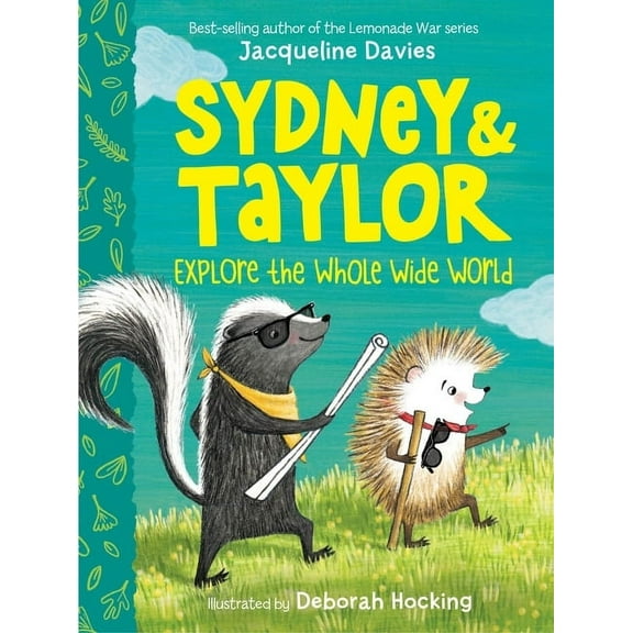 Sydney and Taylor Sydney and Taylor Explore the Whole Wide World, (Paperback)