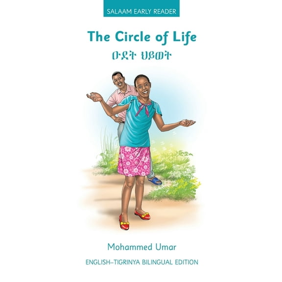 The Circle of Life: English - Tigrinya Bilingual Edition, (Paperback)