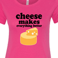 thumbnail image 4 of Inktastic Cheese Makes Everything Better Women's T-Shirt, 4 of 5