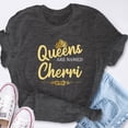 thumbnail image 6 of EcoLoom Queens Are Named Cherri Birthday Short Sleeve Unisex T Shirt, 6 of 6
