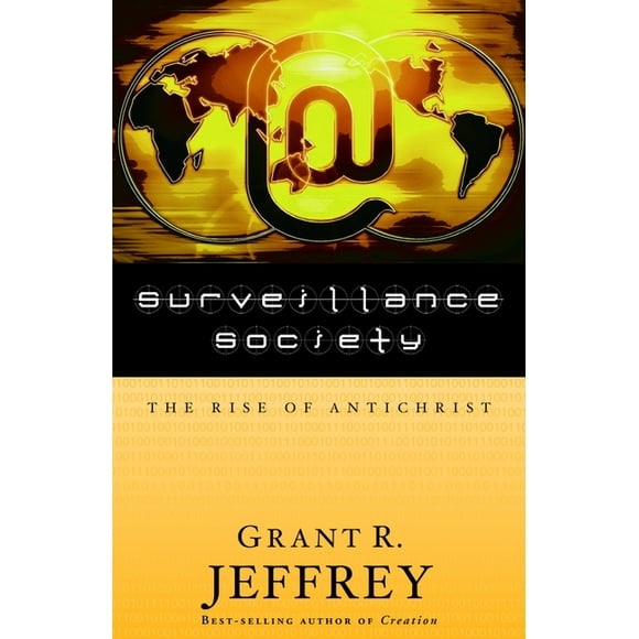Surveillance Society: The Rise of Antichrist (Paperback)