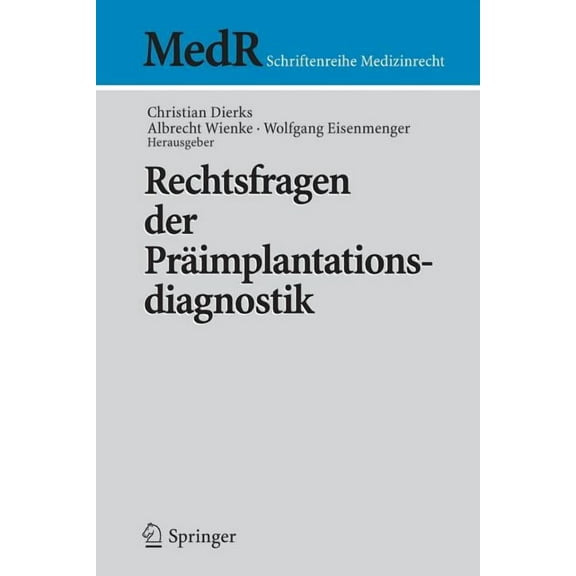 MedR Schriftenreihe Medizinrecht Rechtsfragen Der PrÃ¤implantationsdiagnostik, (Paperback)