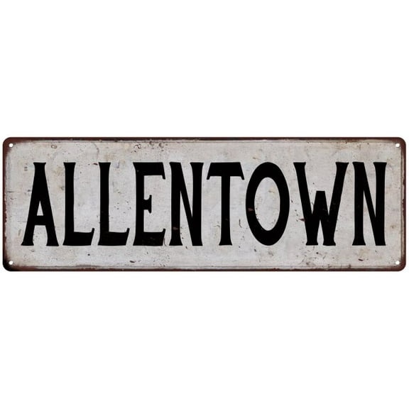 ALLENTOWN Vintage Look Rustic Metal City State Sign 8 x 24 Matte Finish Metal 108240041217