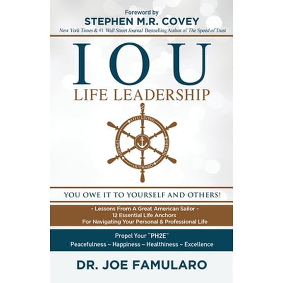 Pre-Owned IOU Life Leadership: You Owe It to Yourself and Others (Paperback) 1647465273 9781647465278