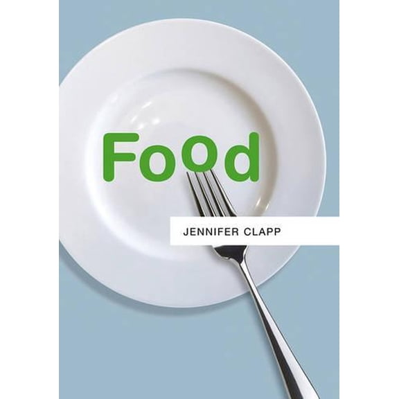 Pre-Owned Food (Paperback) 074564936X 9780745649368
