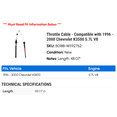 thumbnail image 2 of Throttle Cable - Compatible with 1996 - 2000 Chevy K3500 5.7L V8 1997 1998 1999, 2 of 2