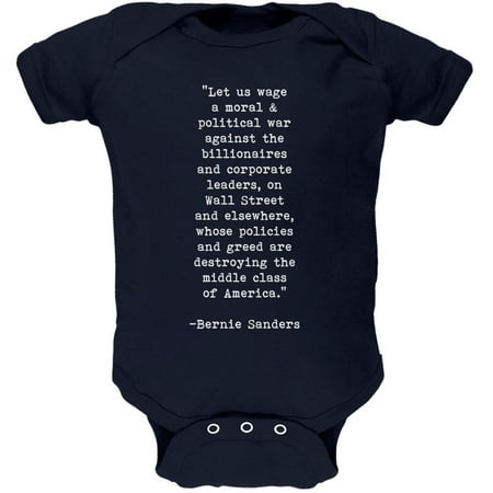 Election 2016 Bernie Sanders Quote Moral War Navy Soft Baby One Piece
