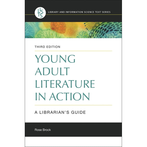 Pre-Owned Young Adult Literature in Action: A Librarian's Guide (Paperback) 1440866937 9781440866937