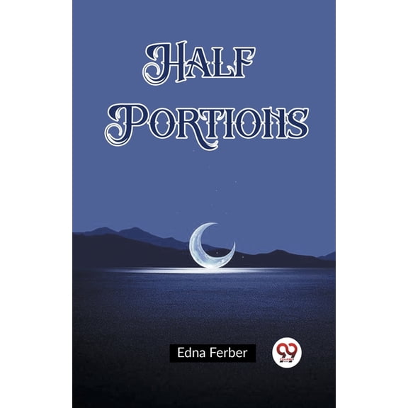Half Portions, (Paperback)