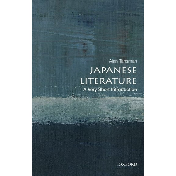 Very Short Introductions Japanese Literature: A Very Short Introduction, (Paperback)