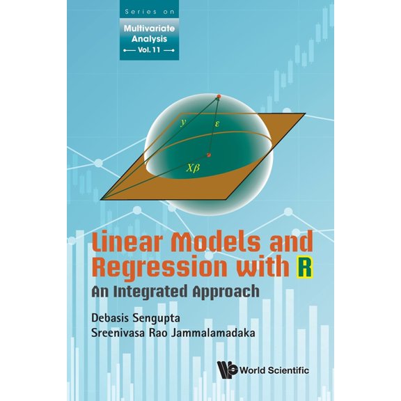 Multivariate Analysis Linear Models and Regression with R: An Integrated Approach, Book 11, (Paperback)