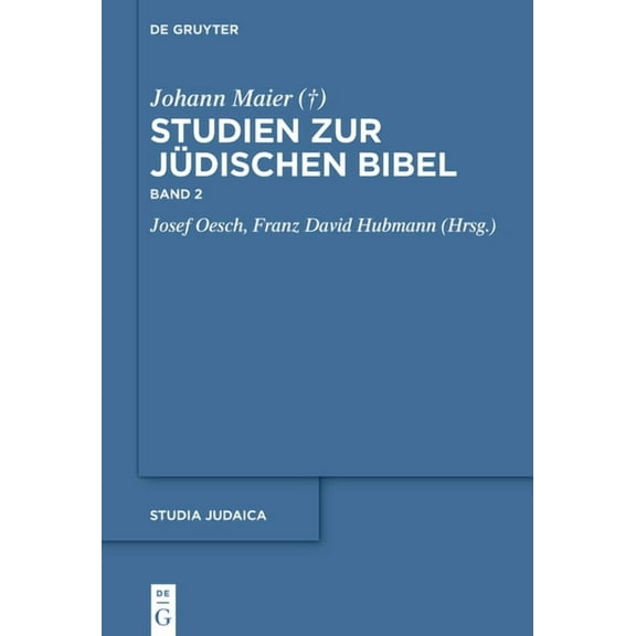 Studia Judaica Studien Zur Jüdischen Bibel: Band 2, Book 121, (Hardcover)
