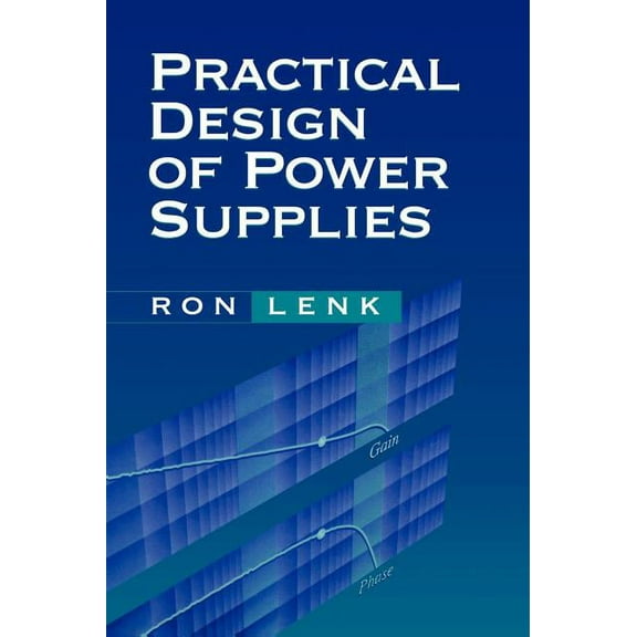 Practical Design of Power Supplies, (Hardcover)